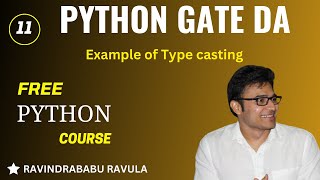 PYTHON  Example of Type Casting  Ravindrababu Ravula [upl. by Lednor]