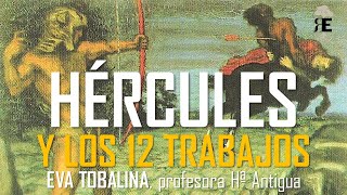 Hércules y los doce trabajos Mitología grecolatina 6 Eva Tobalina [upl. by Ahselrac299]