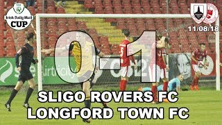 Sligo Rovers v Longford Town FC Highlights FAI Cup 1st Rnd [upl. by Ellehcyar]