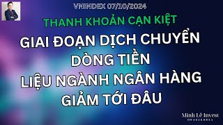 VNINDEX 07102024 Giai đoạn dịch chuyển dòng tiền Liệu ngành ngân hàng giảm tới đâu [upl. by Blasius692]