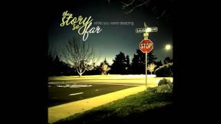 The Story So Far  While You Were Sleeping Full EP 2010 [upl. by Teece]