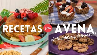 4 recetas con avena son deliciosas nutritivas y fáciles  Recetas saludables  Cocina Vital [upl. by Hiroko]