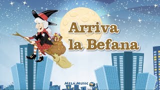 Arriva la Befana  Canzoni per bambini MelaEducational [upl. by Zelig]