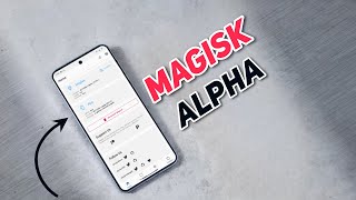 Magisk Alpha  The Best Features You Need to Know [upl. by Karlens]