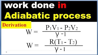 Derivation of work done in adiabatic process [upl. by Nisbet]