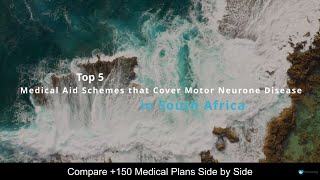 Best Medical Aid Schemes that Cover Motor Neurone Disease in South Africa [upl. by Reve662]