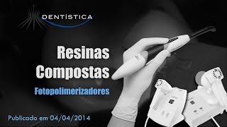 Resinas Compostas  Fotopolimerizadores [upl. by Aleck993]