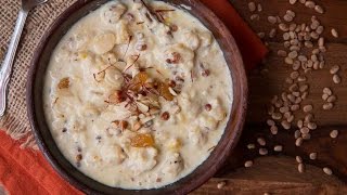 Makhana Kheer  Phool Makhane Ki Kheer  Dessert Recipe By Atul Kochhar [upl. by Brabazon]