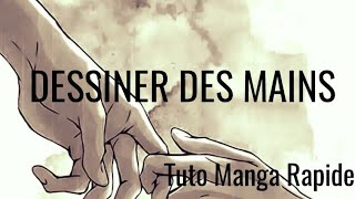 COMMENT DESSINER LES MAINS Tuto Manga Rapide [upl. by Freud]