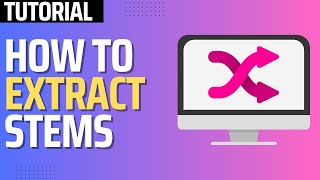 How To Extract Stems in FADR 2024 [upl. by Leagiba871]