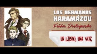 Los hermanos Karamazov de Fiódor Dostoyevski  Ep 0654 [upl. by Idnor]