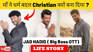 Jad Hadid Life Story  Bigg Boss OTT  Glam Up [upl. by Oinotnas218]