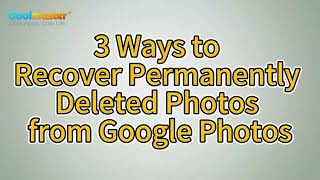 How to Recover Permanently Deleted Photos from Google Photos 3 Ways [upl. by Niak]