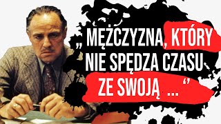 21 Wielkich Cytatów Ojca Chrzestnego  FILOZOFIA PODEJŚCIA 15 [upl. by Anrol225]