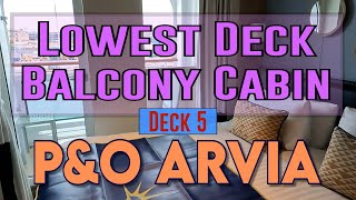 Lowest Deck Balcony  Deck 5  PampO Arvia  Good or Bad Upgrade Cabin  5447 [upl. by Ydnak]