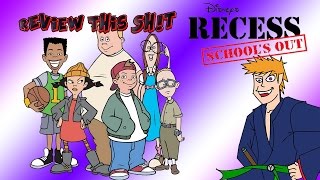 Recess Schools Out  Review this Sht [upl. by Nerak]