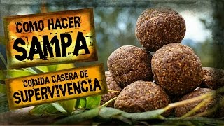 Como Hacer SAMPA  La Mejor RACIÓN DE EMERGENCIA Casera  Comida de SUPERVIVENCIA  MRE [upl. by Ursel]