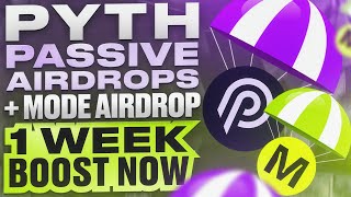 💥 PYTH passive Airdrops💥 MODE Airdrop  1 Week Bonus NOW pythnetwork mode airdrop [upl. by Heydon]