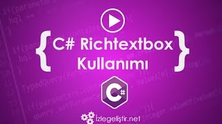 C Richtextbox Kullanımı [upl. by Haimes]