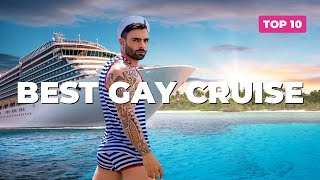 Top 10 LGBT Gay Cruises For The PERFECT Gaycation [upl. by Annyl]