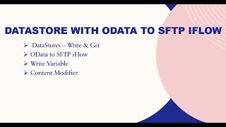 SAP CPI  DataStores with OData to SFTP iFlow [upl. by Eesdnyl355]