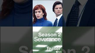 SEVERANCE SEASON 2 TRAILER amp RELEASE DATE ANNOUNCEMENT shorts [upl. by Navac]