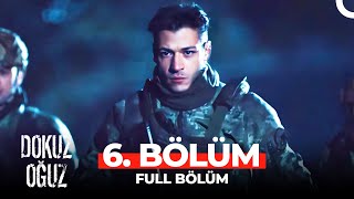 Dokuz Oğuz 6 Bölüm FİNAL [upl. by Florence665]