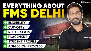 Everything About FMS Delhi 🏫 FMS Delhi Eligibility Seats Cut Off Placement ROI Courses amp Fees [upl. by Giraldo354]