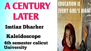 A Century Later by Imtiaz Dharker poem Analysis In Malayalam Kaleidoscope Calicut University [upl. by Eelanna]