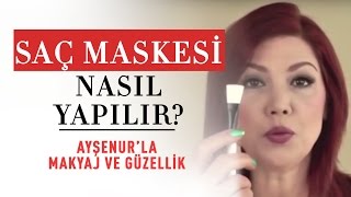 Saç Maskesi Nasıl Uygulanır [upl. by Haik]