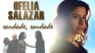 Ofelia Salazar  saudade saudade FTWD [upl. by Alduino167]