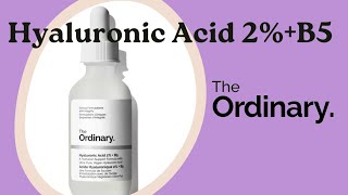 THE ORDINARY➡️Reseña Hyaluronic Acid 2  B5Sérum de Ácido Hialurónico soporte de hidratación💦 [upl. by Adamek]