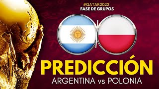 ARGENTINA vs POLONIA  Mundial Qatar 2022  Previa Predicción y Pronóstico [upl. by Nodlew]