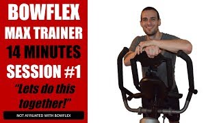 Bowflex Max Trainer Workout Session 1 [upl. by Persse]