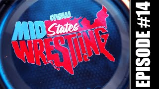 MidStates Wrestling Season 1  Episode 14 [upl. by Natale230]