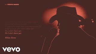 Chris Stapleton  White Horse Official Lyric Video [upl. by Konopka]