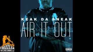 Keak Da Sneak  Air It Out Prod Reece Beats Thizzlercom [upl. by Ecirtnas]