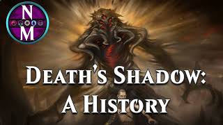 The History of Deaths Shadow Decks  MTG Deck History 13 [upl. by Elleuqar]