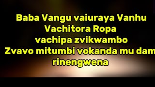 BABA VANGU VAIURAYA VANHU VACHIPA ZVIKWAMBO ROPA MITUMBI VOKANDA MUDHAMHU RE NGWENA [upl. by Dyun953]