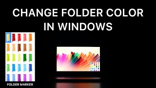 How To Change Folder Color In Windows For Free  Folder Marker [upl. by Marthe892]