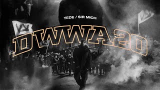 TEDE amp SIR MICH  DWWA20 OFFICIAL VIDEO  KASABLANCA [upl. by Melan]