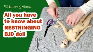 All you have to know about restringing BJD doll [upl. by Proudlove462]