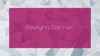 Raelynn Garner  appearance [upl. by Niasuh]