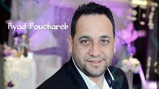 Ryad Bouchareb  El Boughi  Spécial Fêtes [upl. by Werdnael587]