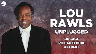 Lou Rawls  A Natural Man  Lou Rawls Unplugged Chicago  Philadelphia  Detroit  Music MGP [upl. by Ekez]