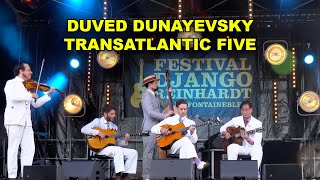 Duved Dunayevsky Transatlantic Five Festival Django Reinhardt Fontainebleau 2023 SamoissurSeine [upl. by Akeihsal]