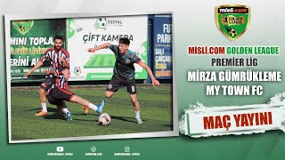 MislicomGolden League  PREMIER LIG  MİRZA GÜMRÜKLEME  MY TOWN  2024 AÇILIŞ SEZONU  17 Hafta [upl. by Walworth]