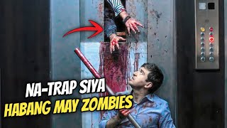 NaTrap Siya Sa Elevator Habang May Zombie Apocalypse  Movie Recap Tagalog [upl. by Haff]