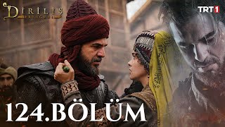 Diriliş Ertuğrul 124 Bölüm [upl. by Floeter]