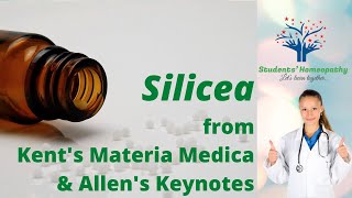 Silicea in Homeopathy from Kents Materia medica amp Allens Keynotes [upl. by Assilym]